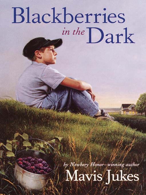 Title details for Blackberries in the Dark by Mavis Jukes - Available